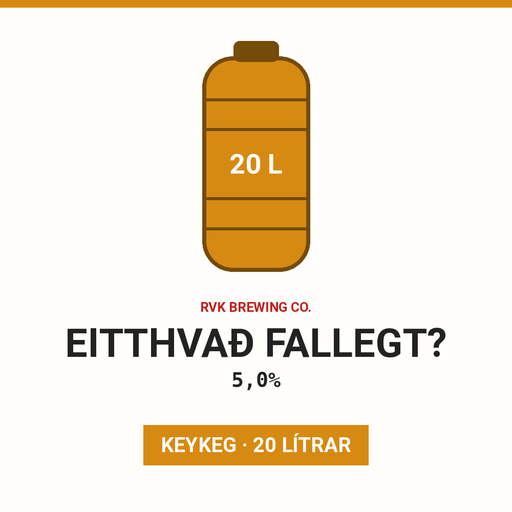 Eitthvað fallegt? - 5,0% - (KeyKeg 20L)